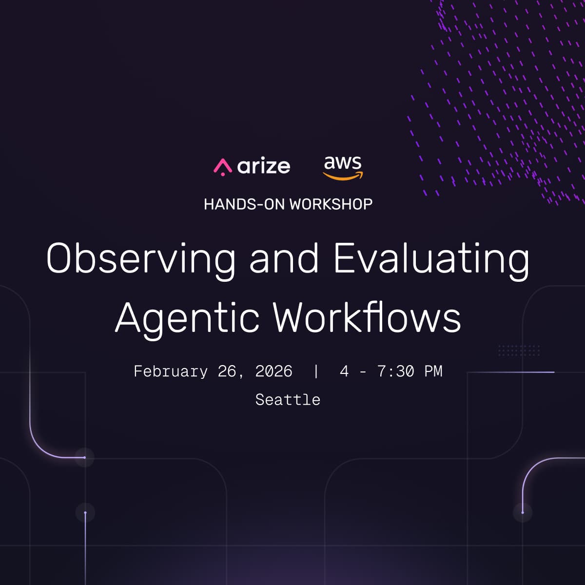 Hands-on Workshop - Observing and Evaluating Agentic Workflows with AWS and Arize AX